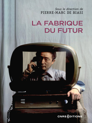 cover image of La fabrique du futur